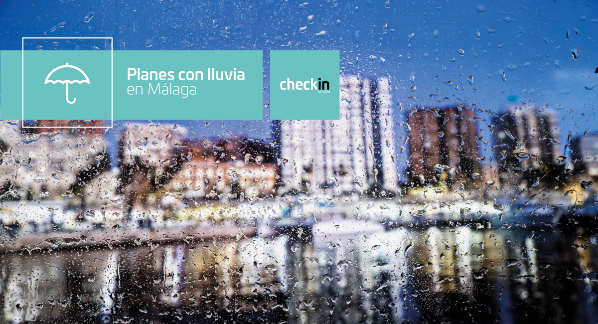 Que hacer en Málaga con lluvia